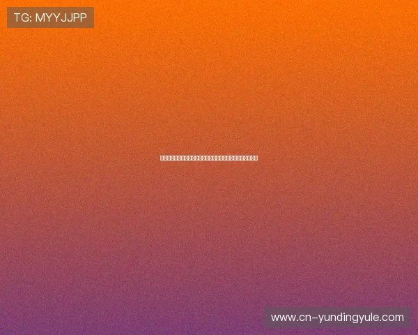 云顶集团最新网站官方入口,快速访问享受丰富的线上娱乐体验 云顶集团最新网站官方入口,快速访问享受丰富的线上娱乐体验